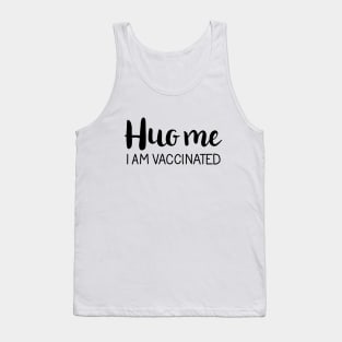 Kiss me I am vaccinated Tank Top